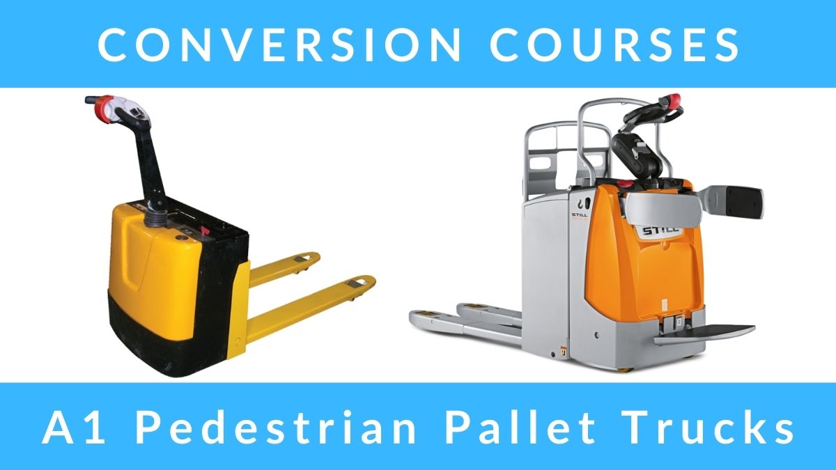 RTITB A1 Pedestrian Pallet Truck Conversion Courses