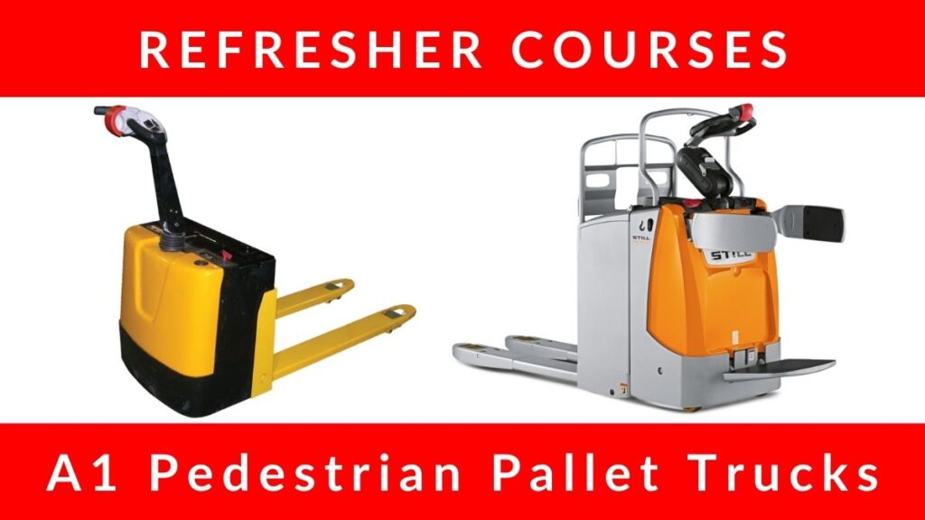 RTITB A1 Pedestrian Pallet Truck Refresher Courses