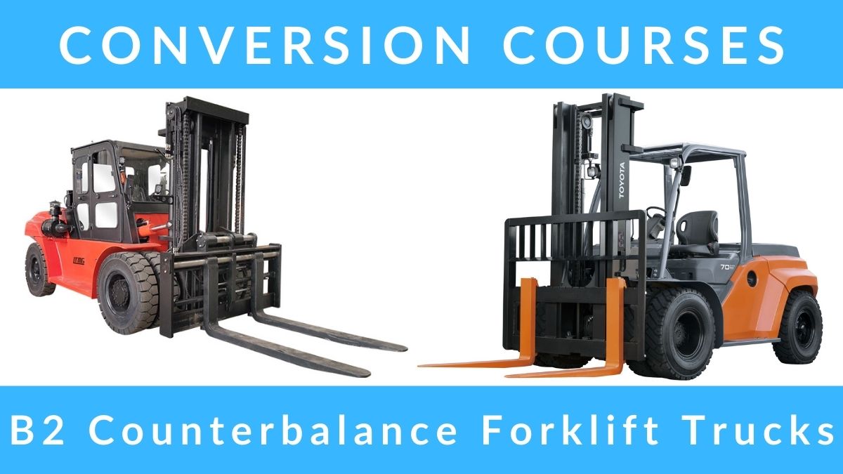 RTITB B2 Counterbalance Forklift Conversion Courses