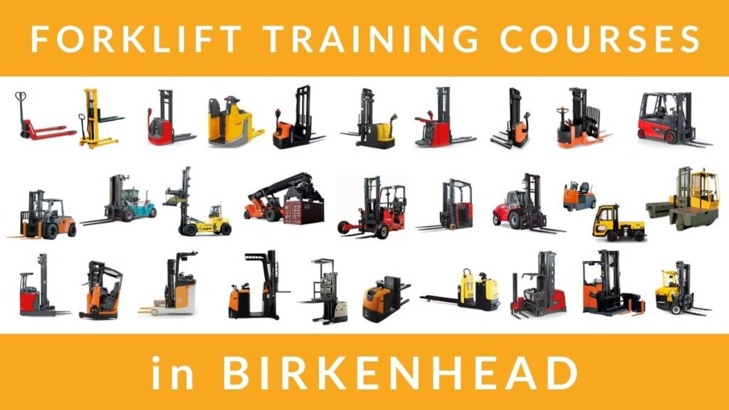 Forklift Truck Training Courses in Birkenhead