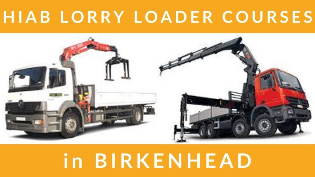HIAB Lorry Loader Training Courses in Birkenhead