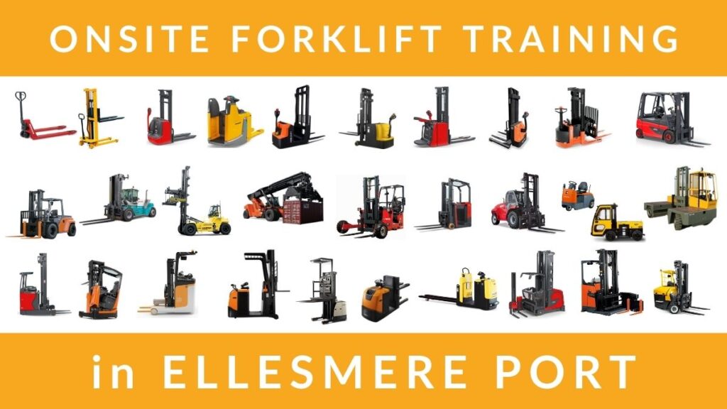 Onsite Forklift Truck Training Courses in Ellesmere Port