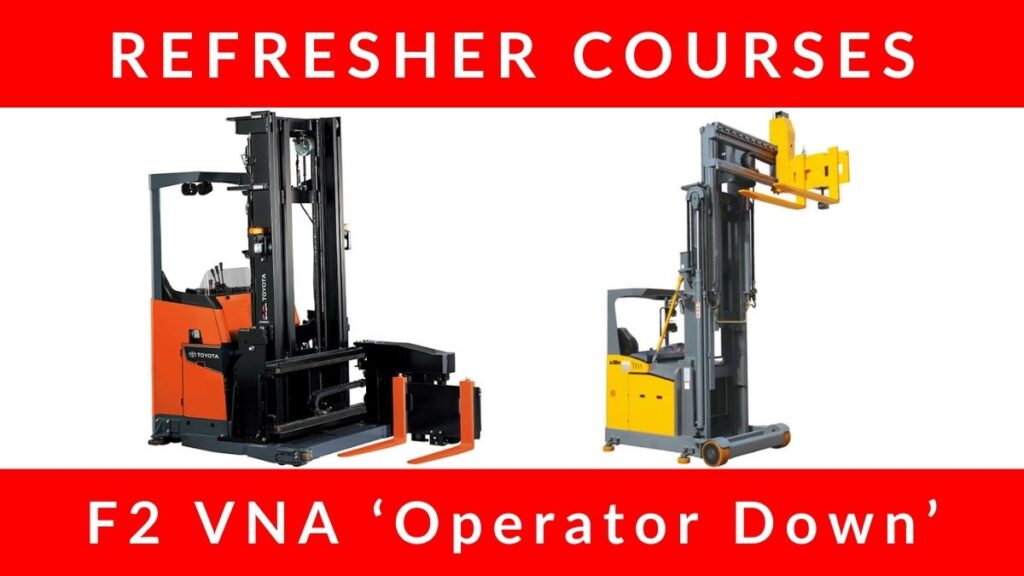 Vna Machine Operator F2 Very Narrow Aisle VNA Lift Truck Courses | Dolifts Forklift Training ...