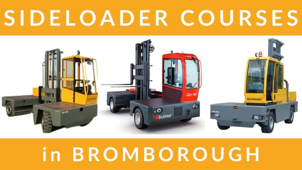 RTITB Sideloader Lift Truck Training Courses in Bromborough