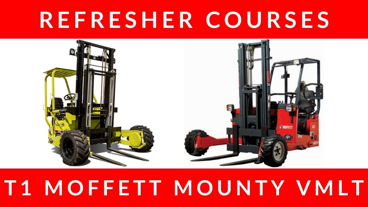 RTITB T1 Moffett Mounty Fork Lift Truck Refresher Courses