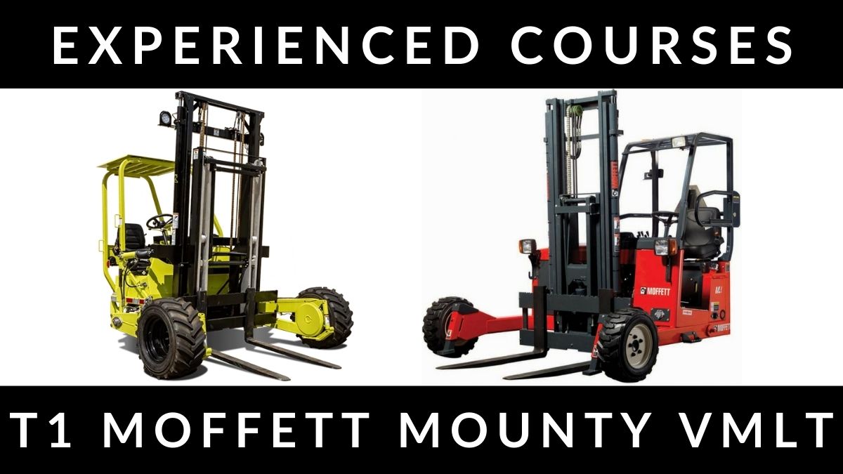 RTITB T1 Moffett Mounty Lift Truck Experienced Operator Courses