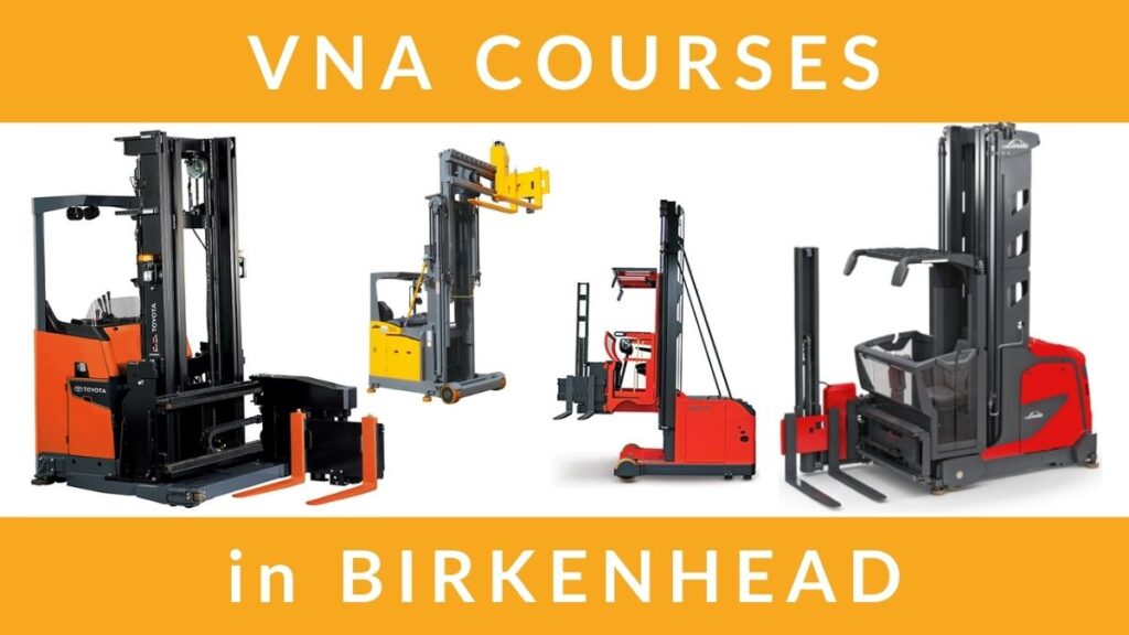 RTITB VNA Very Narrow Aisle Forklift Courses in Birkenhead