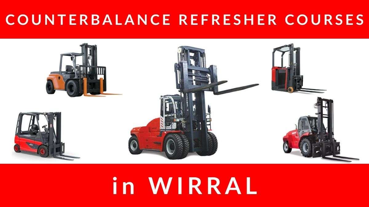 Counterbalance Forklift Refresher Training Courses in Wirral B1 B2 B3 B4 J1