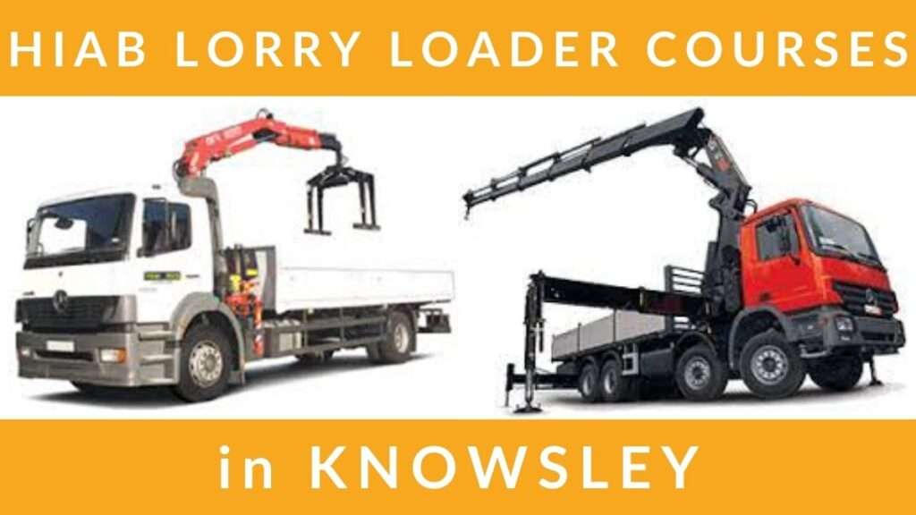HIAB Lorry Loader Training Courses in Knowsley