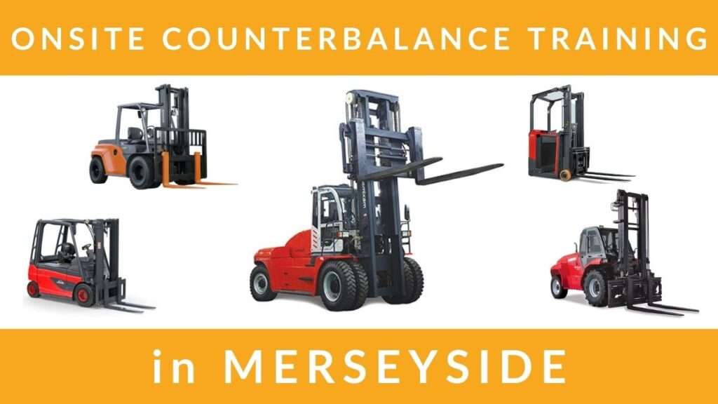 Onsite Counterbalance Forklift Training Courses in Merseyside