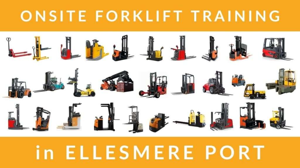 Onsite Forklift Training Courses in Ellesmere Port