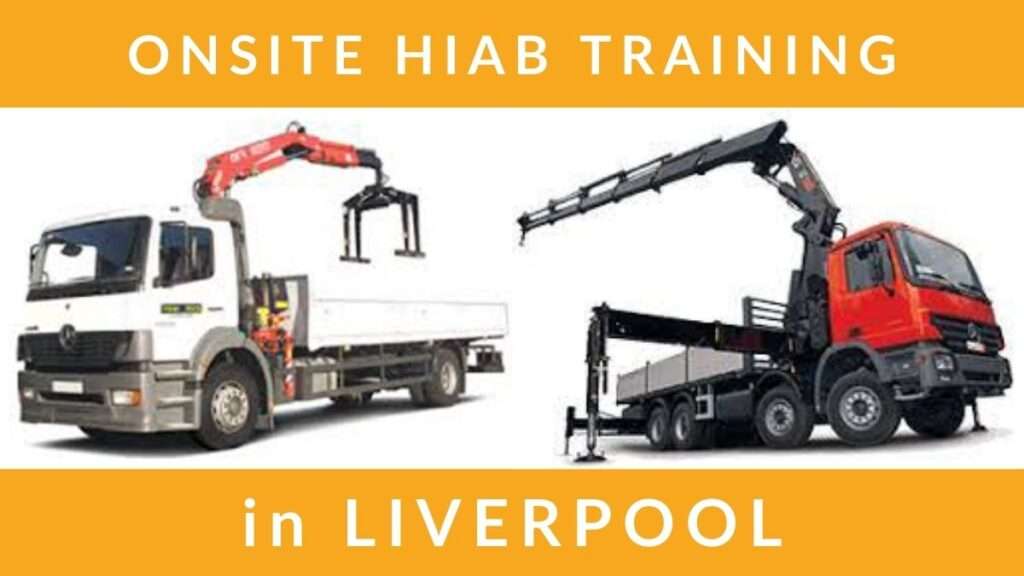 Onsite HIAB Lorry Loader Training Courses in Liverpool