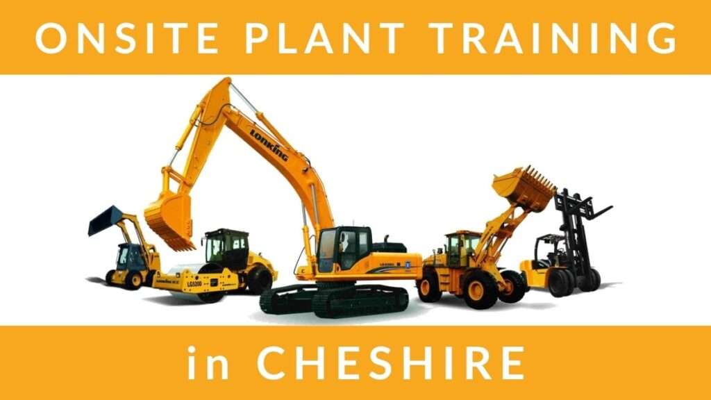 Onsite Plant Operator Training Courses in Cheshire