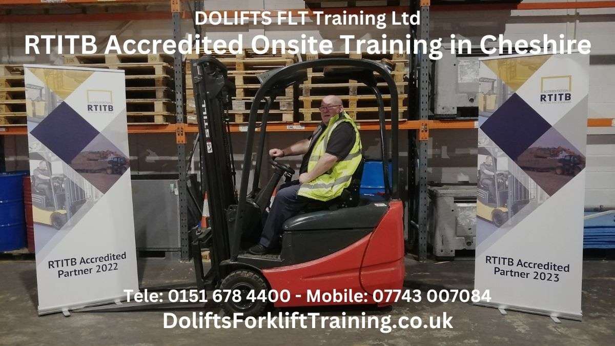 RTITB accredited onsite forklift training courses in Cheshire