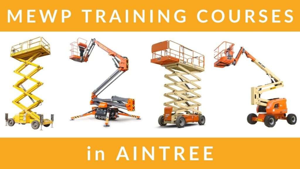MEWP Scissor Lift Cherry Picker Operator Training Courses in AINTREE