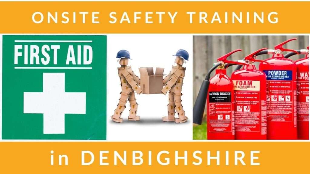Onsite First Aid Manual Handling Fire Marshal Safety Compliance Training Courses in Denbighshire