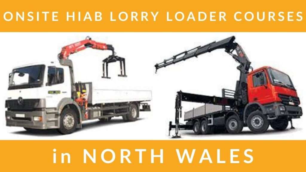 Onsite HIAB Lorry Loader Training Courses in North Wales RTITB