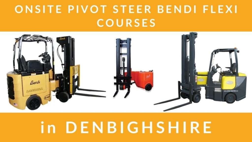 Onsite Pivot Steer Bendi Flexi FLT Truck Training Courses in Denbighshire RTITB