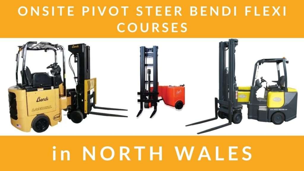 Onsite Pivot Steer Bendi Flexi FLT Truck Training Courses in North Wales RTITB