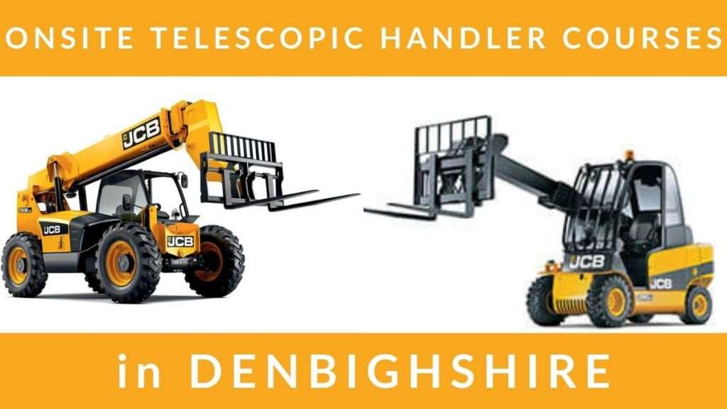 Onsite Telescopic Material Handler Telehandler Training Courses in Denbighshire RTITB