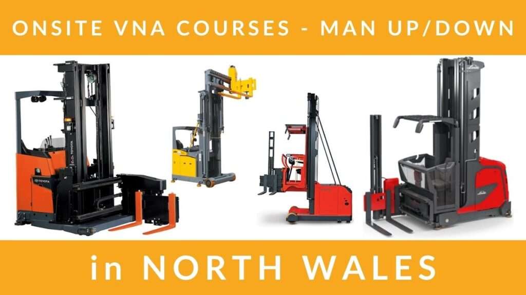 Onsite VNA Very Narrow Aisle Man Up Man Down Forklift Training Courses in North Wales RTITB